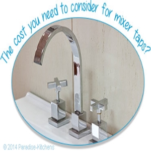 The cost you need to consider for mixer taps